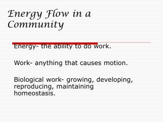 Energy Flow in a Community