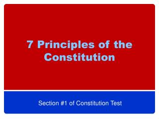 7 Principles of the Constitution