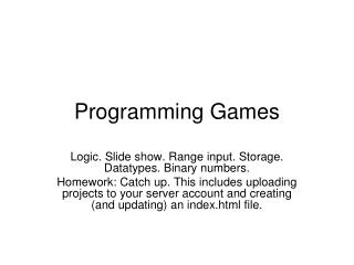 Programming Games