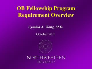 OB Fellowship Program Requirement Overview