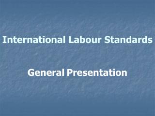International Labour Standards
