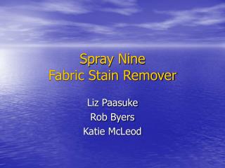 Spray Nine Fabric Stain Remover