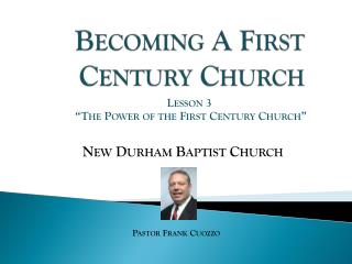 Becoming A First Century Church