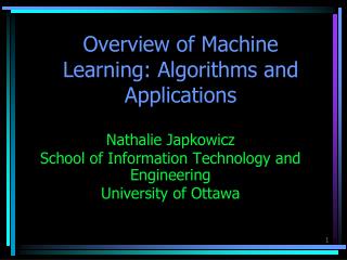 Overview of Machine Learning: Algorithms and Applications