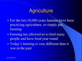 Agriculture
