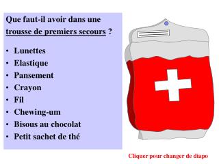 Que faut-il avoir dans une trousse de premiers secours ? Lunettes Elastique Pansement Crayon Fil