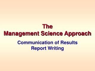 The Management Science Approach