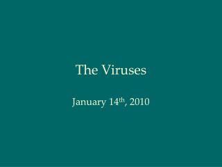 The Viruses