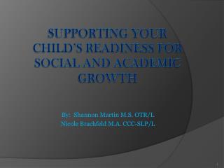Supporting your child’s readiness for social and academic growth