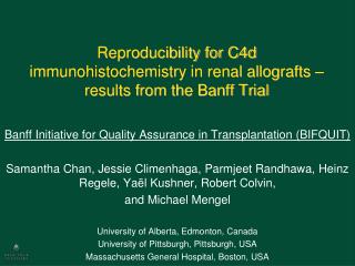 Reproducibility for C4d immunohistochemistry in renal allografts – results from the Banff Trial