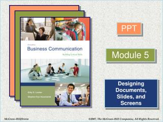 Designing Documents, Slides, and Screens