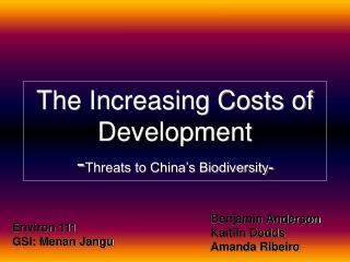 The Increasing Costs of Development - Threats to China’s Biodiversity -