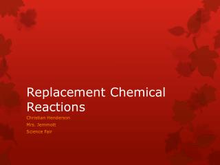 Replacement Chemical Reactions