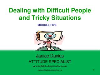 Dealing with Difficult People and Tricky Situations