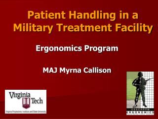 Patient Handling in a Military Treatment Facility