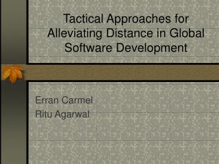 Tactical Approaches for Alleviating Distance in Global Software Development