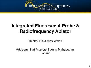 Integrated Fluorescent Probe &amp; Radiofrequency Ablator