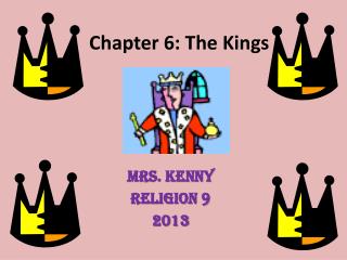 Chapter 6: The Kings