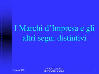 I Marchi d’Impresa e gli altri segni distintivi