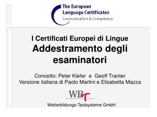 I Certificati Europei di Lingue Addestramento degli esaminatori