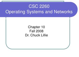 CSC 2260 Operating Systems and Networks