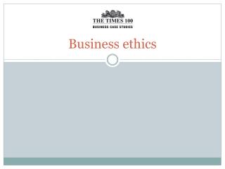 Business ethics