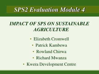 SPS2 Evaluation Module 4