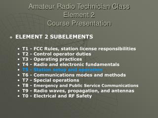 Amateur Radio Technician Class Element 2 Course Presentation