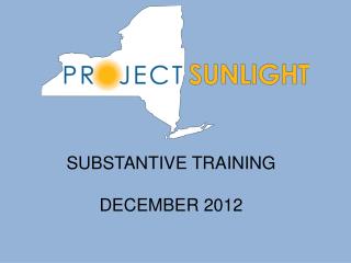 SUBSTANTIVE TRAINING DECEMBER 2012