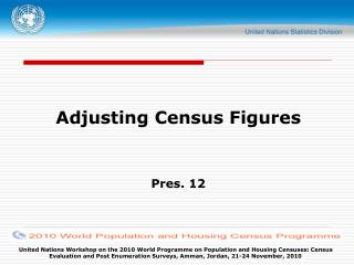 Adjusting Census Figures Pres. 12