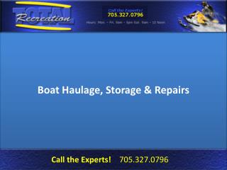 Boat Haulage, Storage & Repairs
