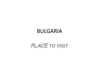 BULGARIA