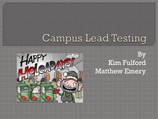 Campus Lead Testing
