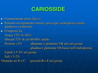 CARIOSSIDE