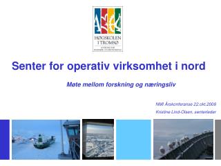 Senter for operativ virksomhet i nord