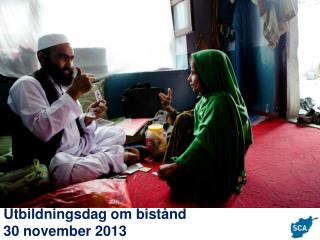 Utbildningsdag om bistånd 30 november 2013