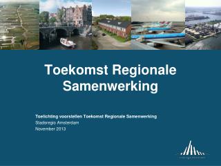 Toekomst Regionale Samenwerking