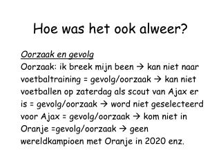 Hoe was het ook alweer?