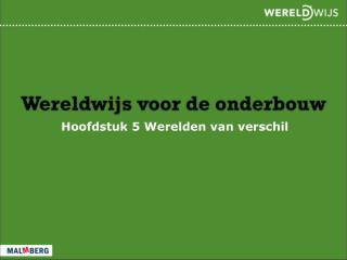 Hoofdstuk 5 Werelden van verschil
