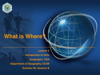 What is Where?
