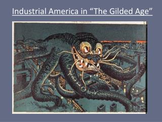 Industrial America in “The Gilded Age”