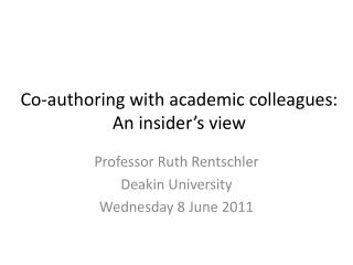 Co-authoring with academic colleagues: An insider’s view