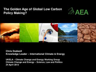 Chris Dodwell Knowledge Leader – International Climate &amp; Energy