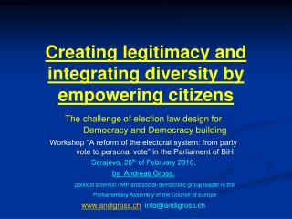 Creating legitimacy and integrating diversity by empowering citizens