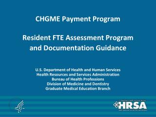 CHGME Payment Program Resident FTE Assessment Program and Documentation Guidance