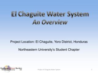 El Chaguite Water System An Overview