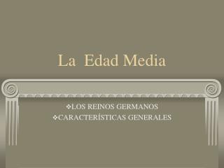 La Edad Media