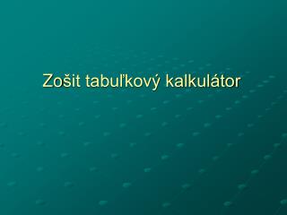 Zo šit tabuľkový kalkulátor