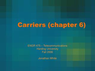 Carriers (chapter 6)