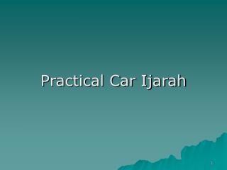 Practical Car Ijarah